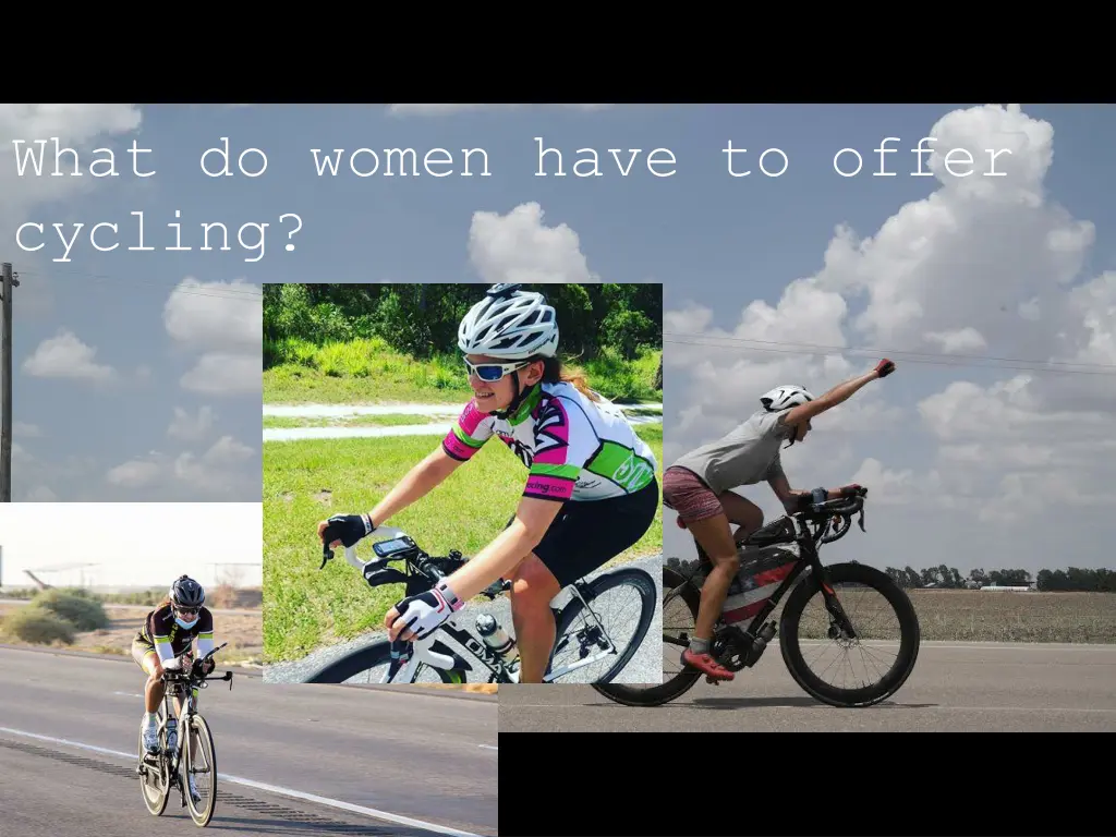 what do women have to offer cycling 2
