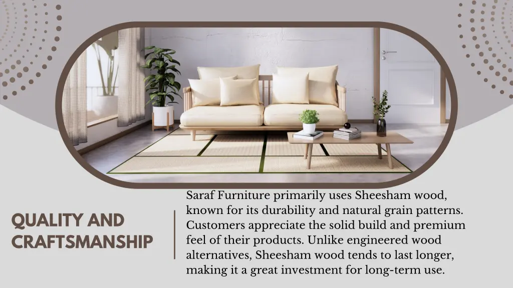 saraf furniture primarily uses sheesham wood