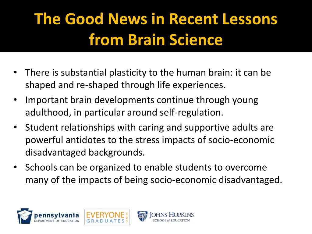 the good news in recent lessons from brain science