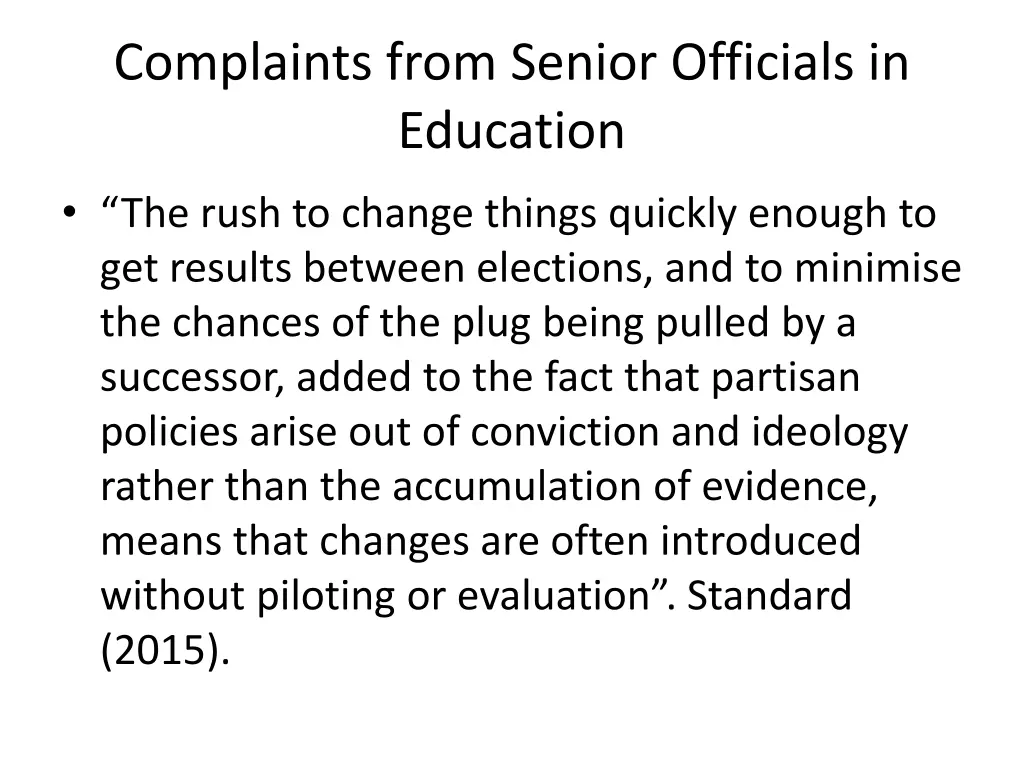 complaints from senior officials in education