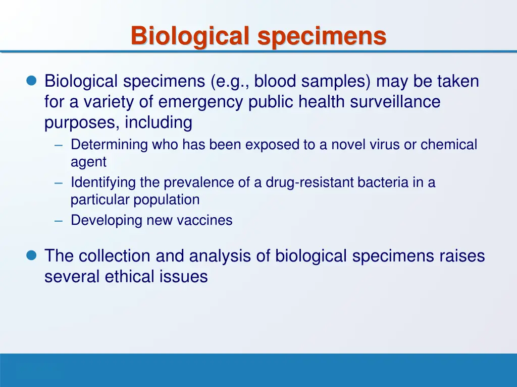 biological specimens