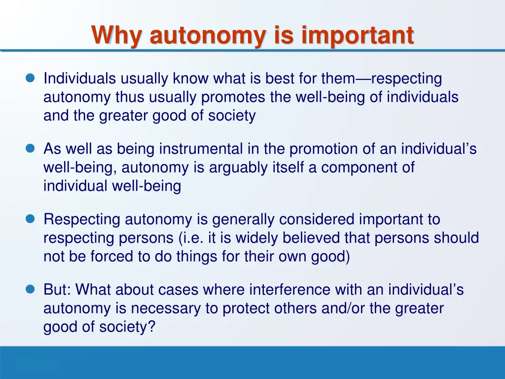 why autonomy is important