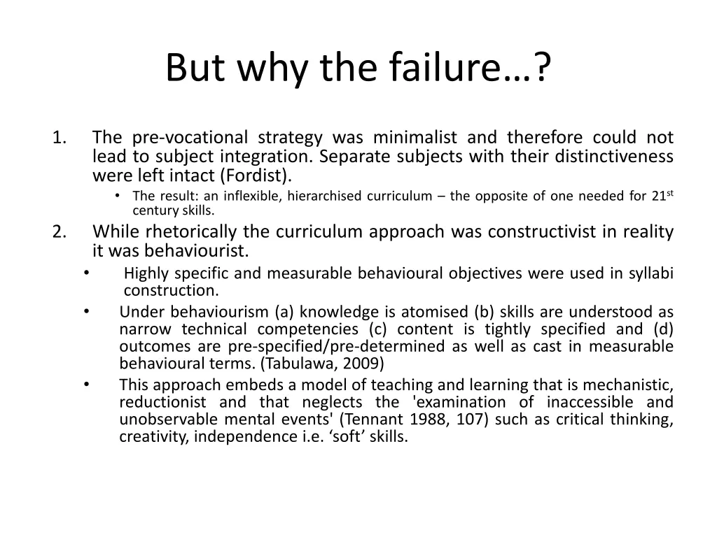 but why the failure