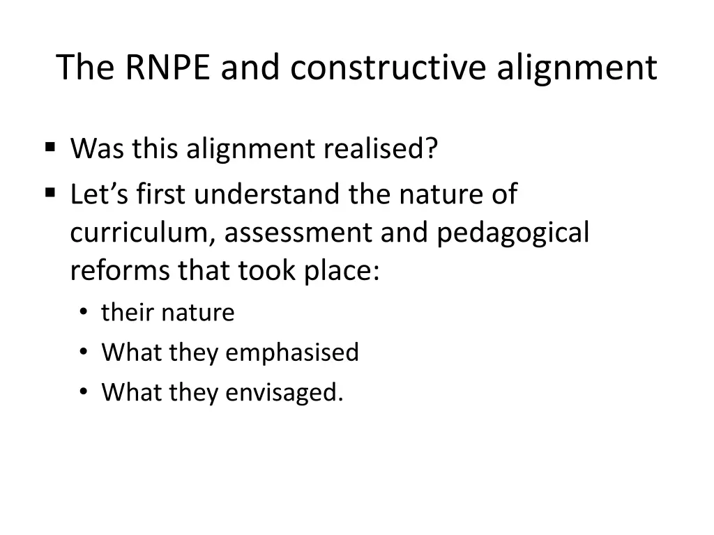 the rnpe and constructive alignment