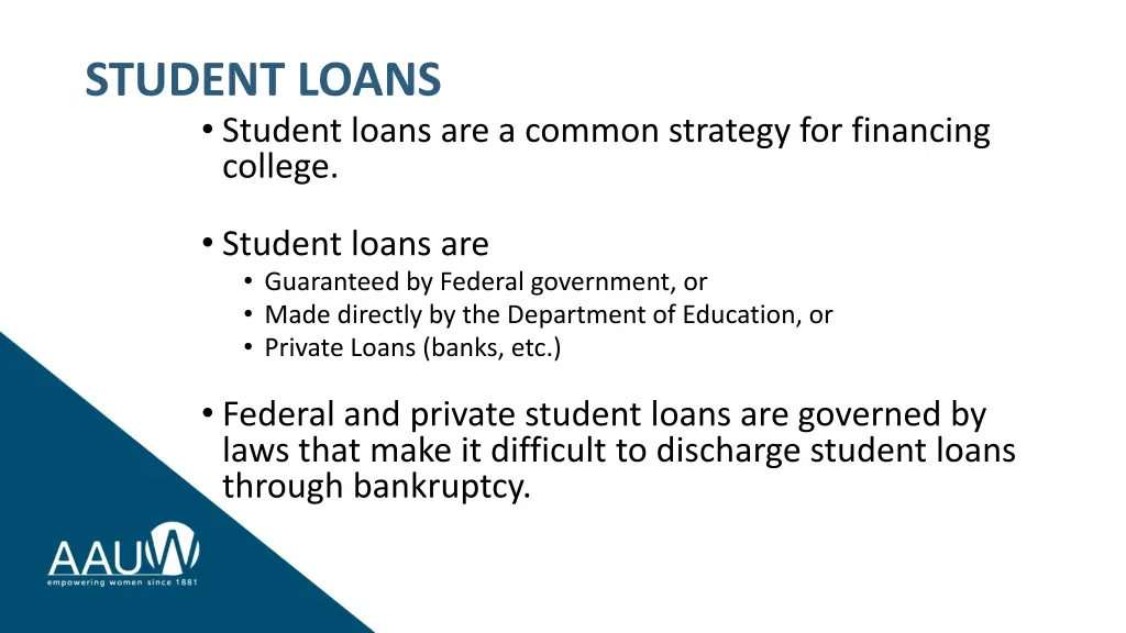 student loans student loans are a common strategy