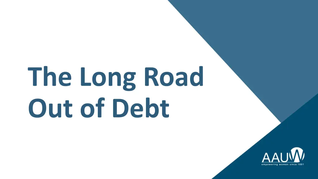 the long road out of debt
