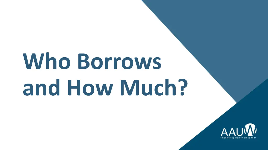 who borrows and how much