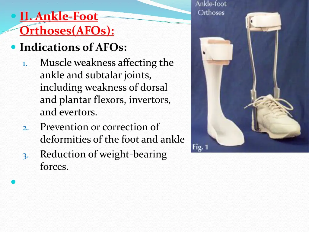 ii ankle foot orthoses afos indications of afos
