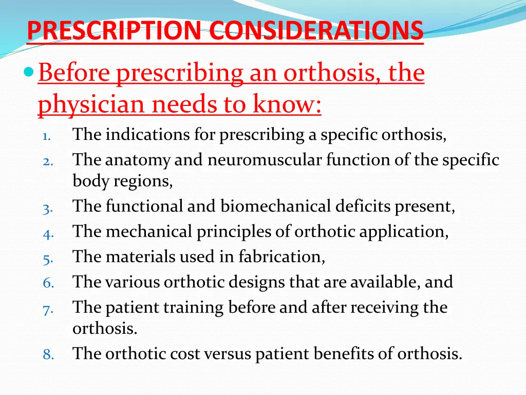prescription considerations