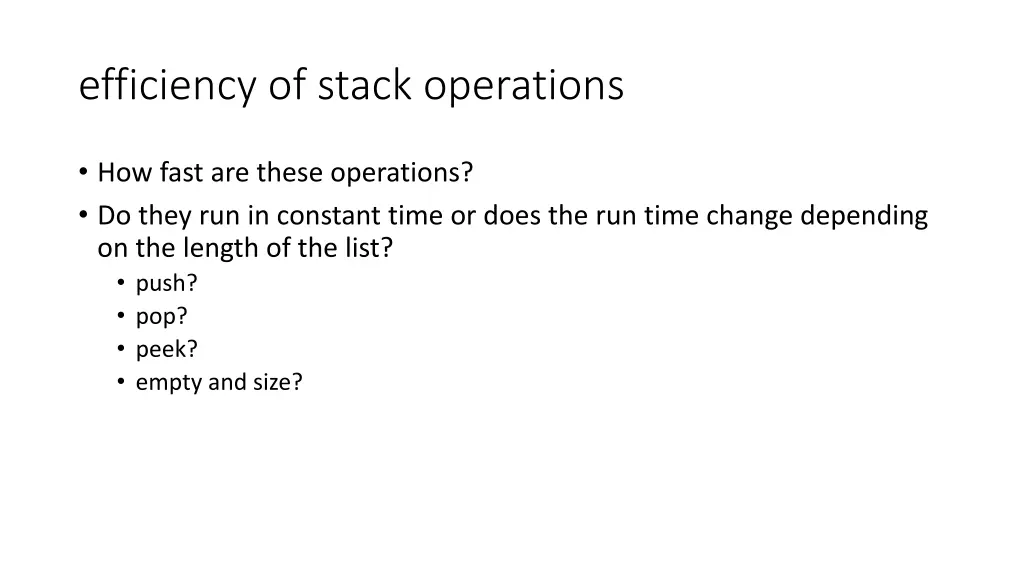 efficiency of stack operations