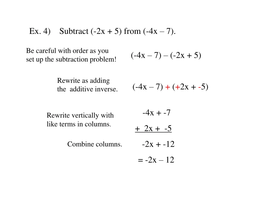 ex 4 subtract 2x 5 from 4x 7