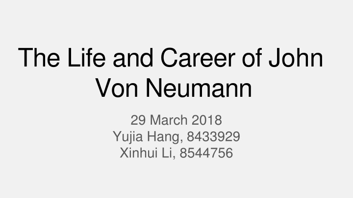 the life and career of john von neumann