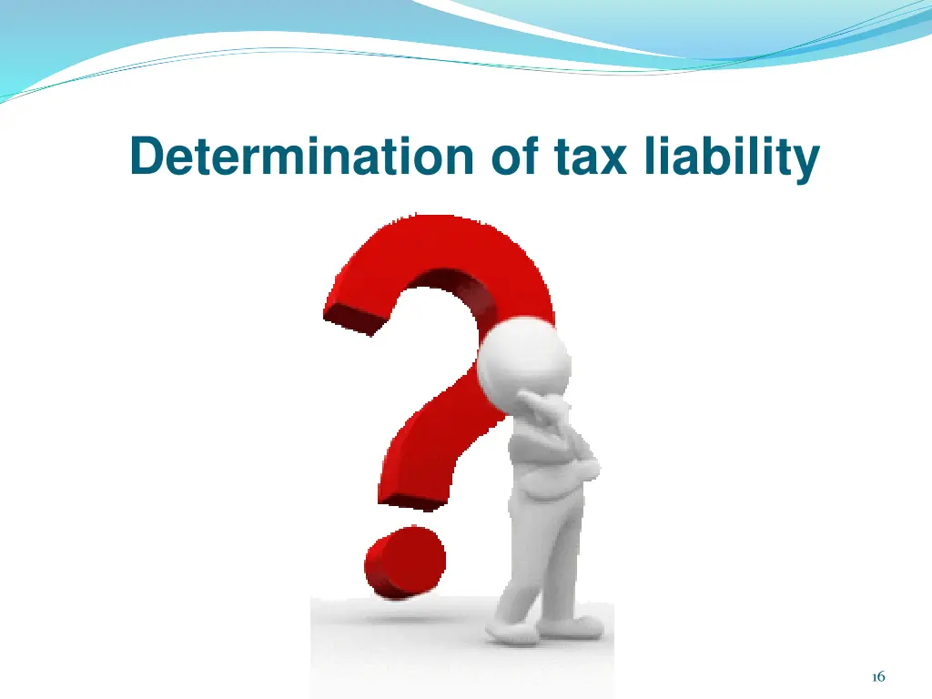 determination of tax liability