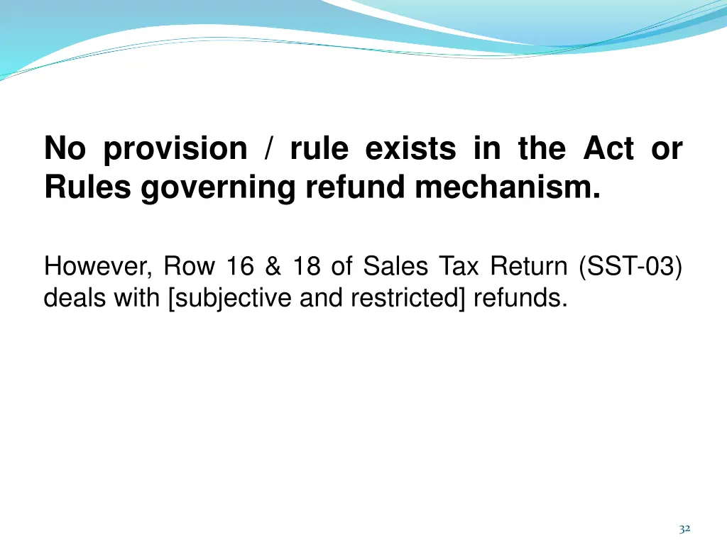 no provision rule exists in the act or rules