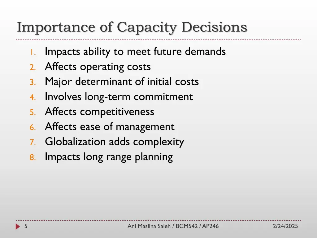 importance of capacity decisions
