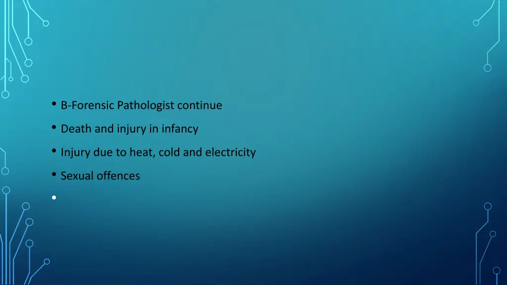 b forensic pathologist continue death and injury
