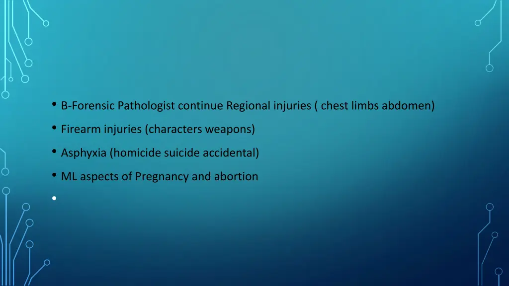 b forensic pathologist continue regional injuries