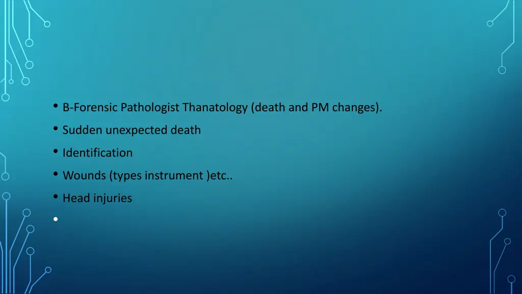 b forensic pathologist thanatology death