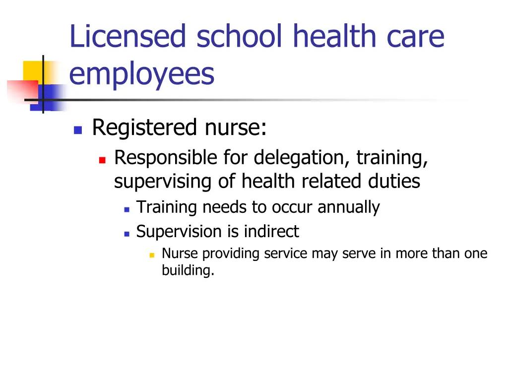 licensed school health care employees