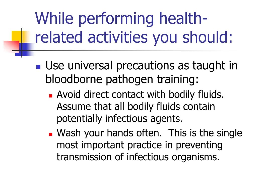 while performing health related activities