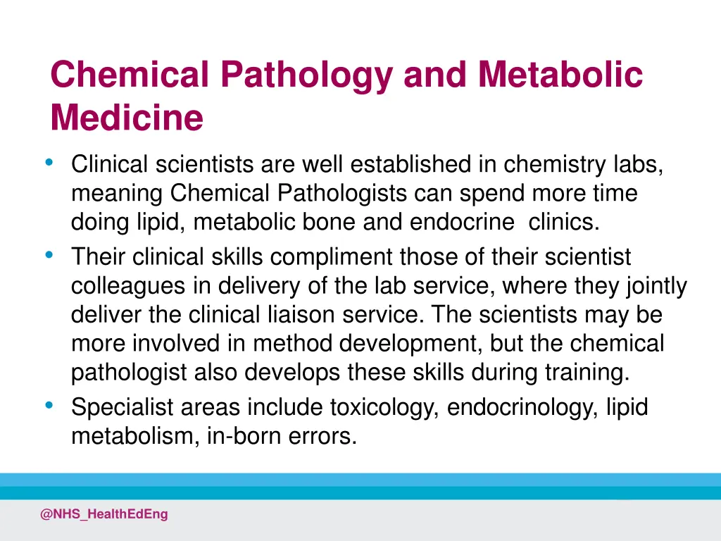 chemical pathology and metabolic medicine