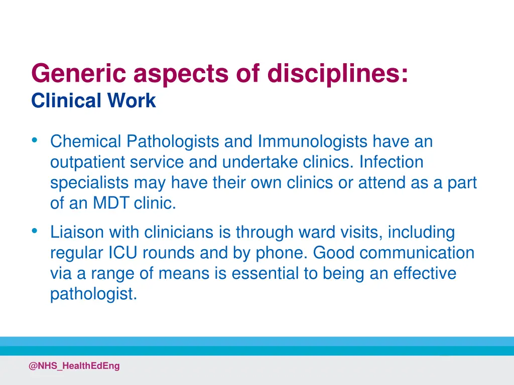 generic aspects of disciplines clinical work