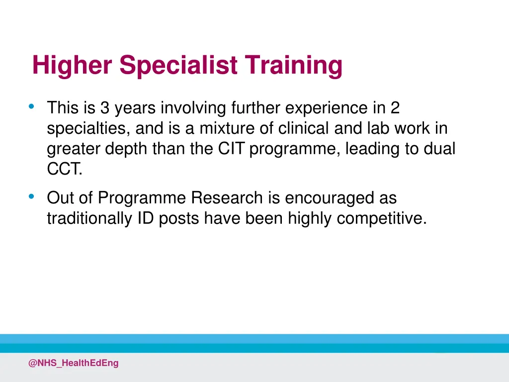 higher specialist training
