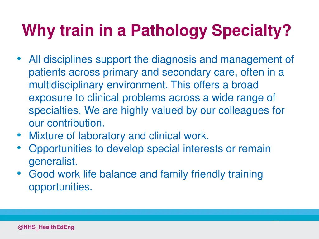why train in a pathology specialty