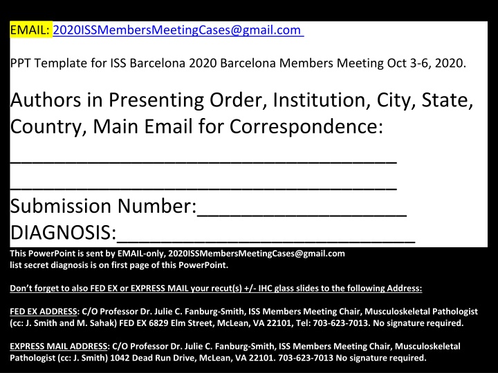 email 2020issmembersmeetingcases@gmail com this