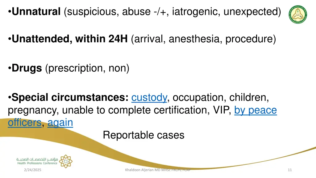 unnatural suspicious abuse iatrogenic unexpected