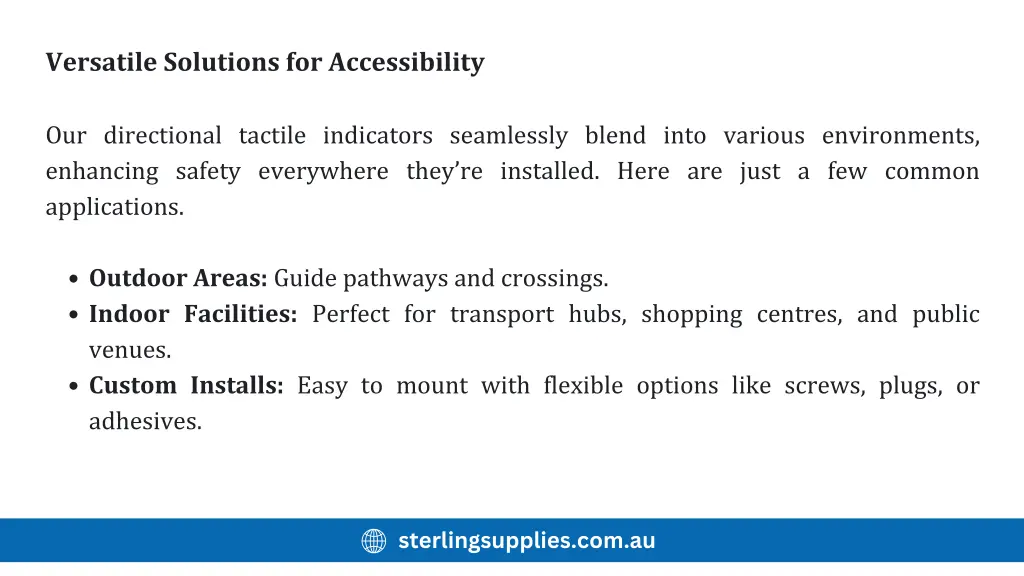 versatile solutions for accessibility