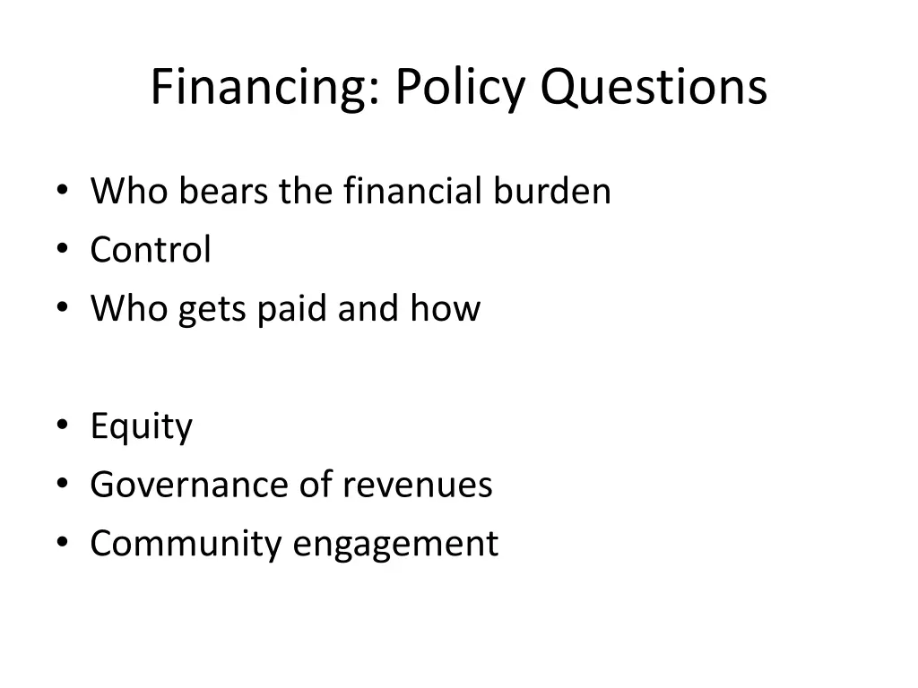 financing policy questions