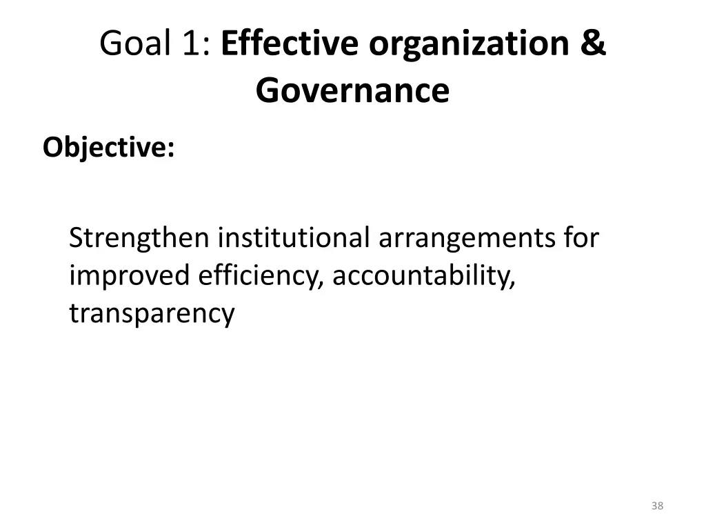 goal 1 effective organization governance