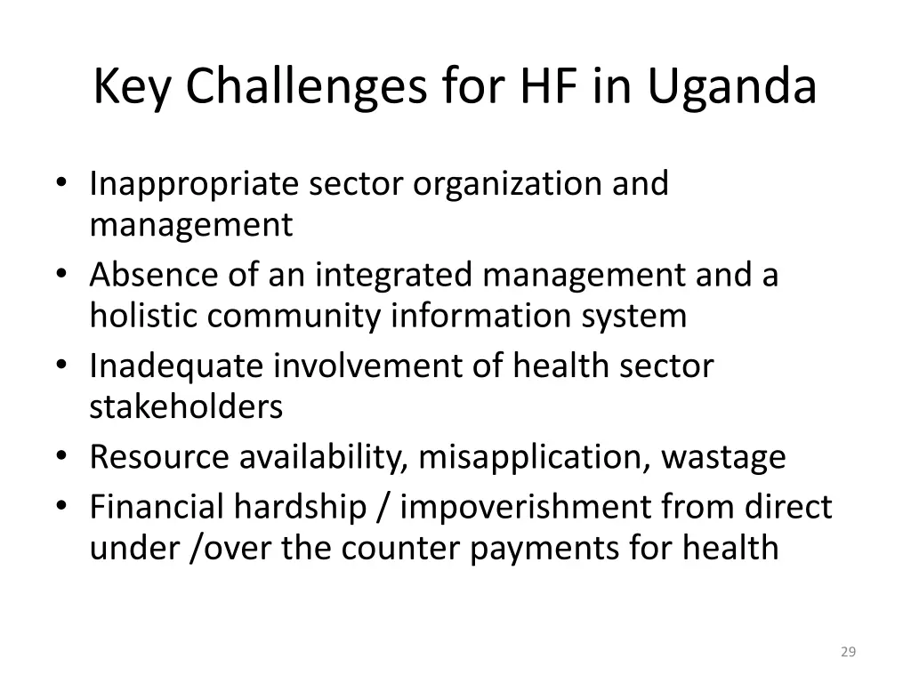 key challenges for hf in uganda