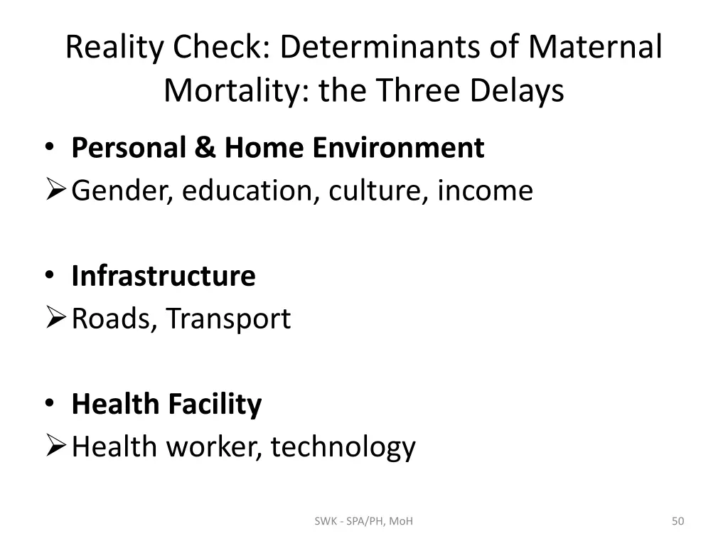 reality check determinants of maternal mortality
