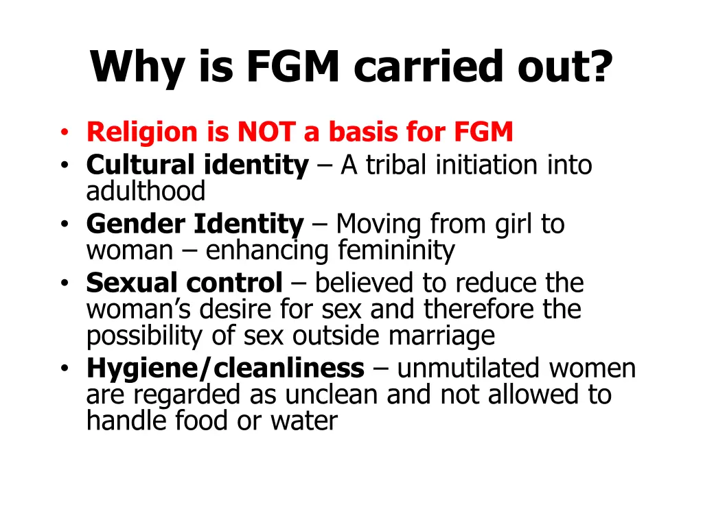why is fgm carried out