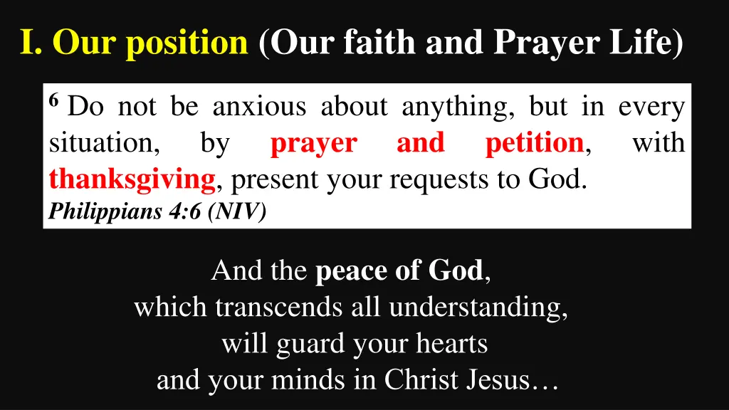 i our position our faith and prayer life