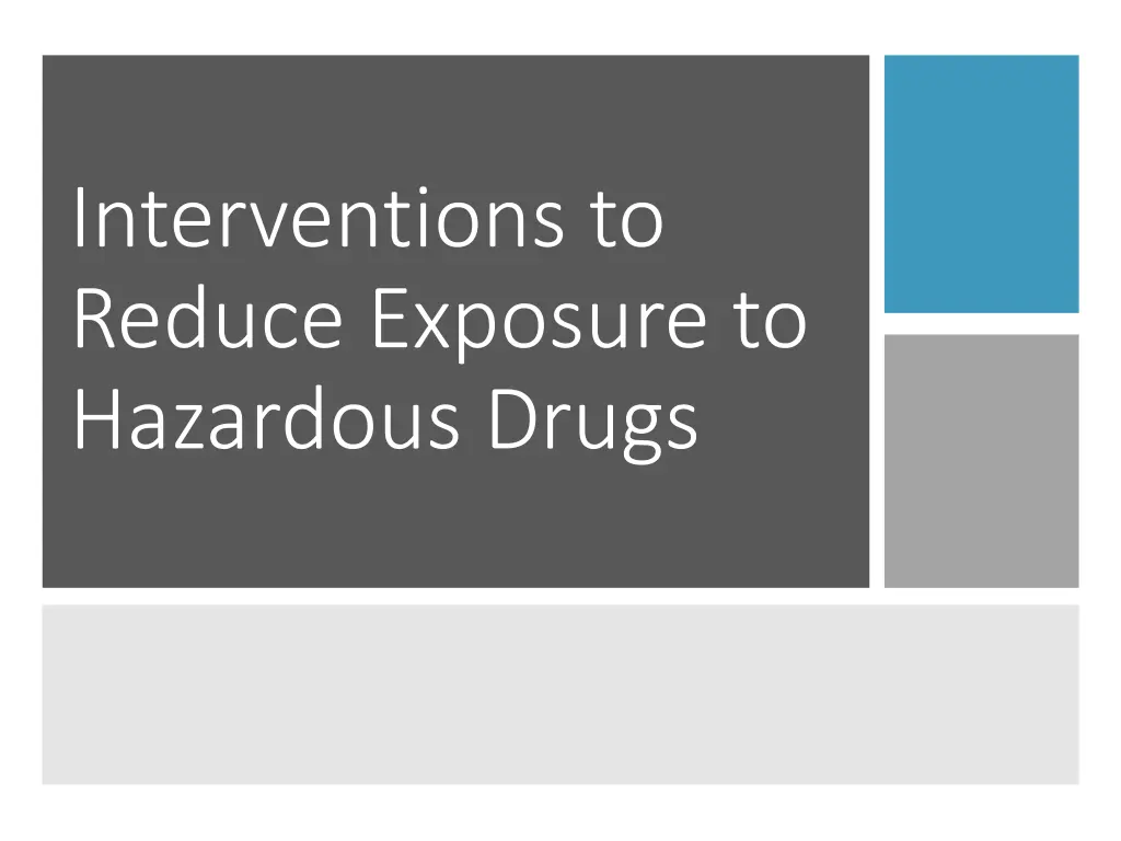 interventions to reduce exposure to hazardous