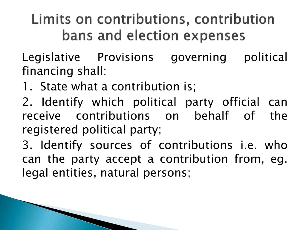 legislative financing shall 1 state what