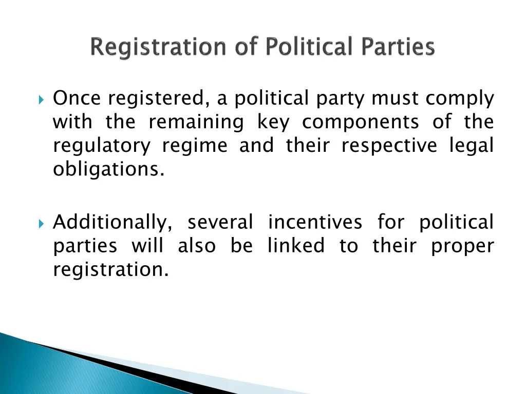 once registered a political party must comply