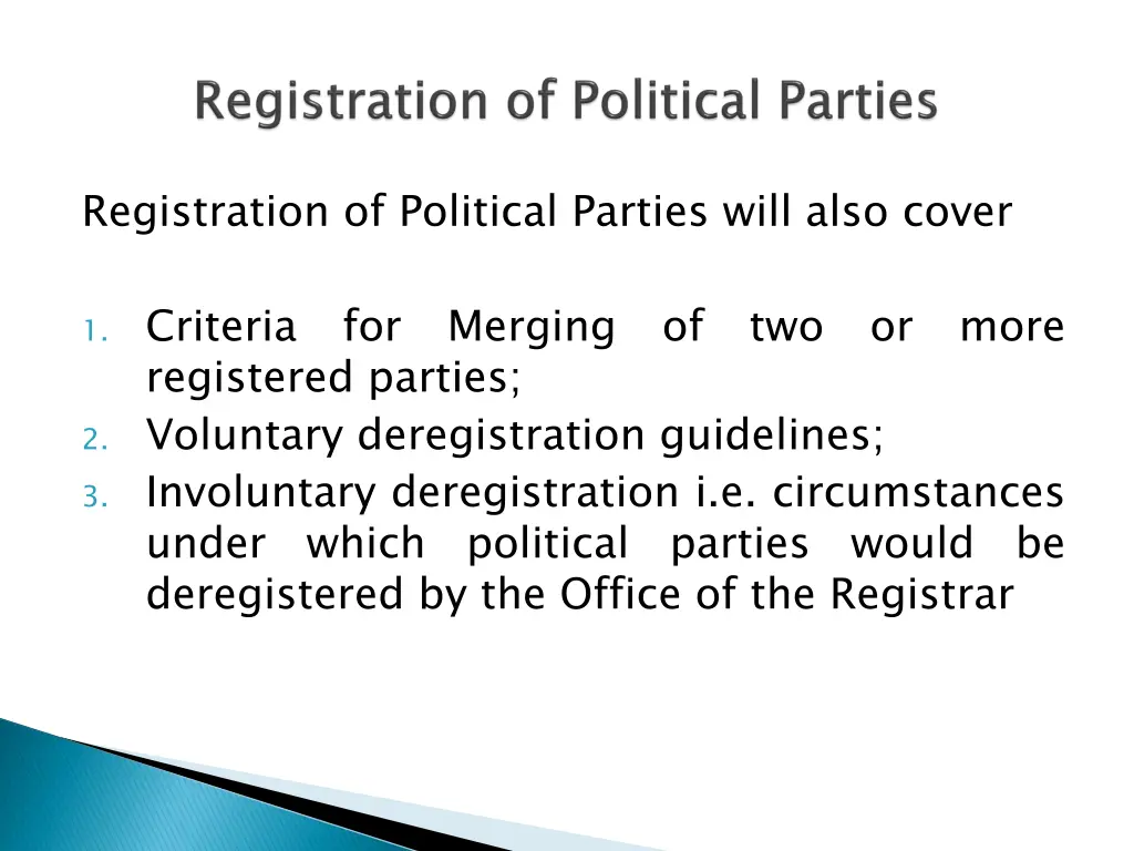 registration of political parties will also cover