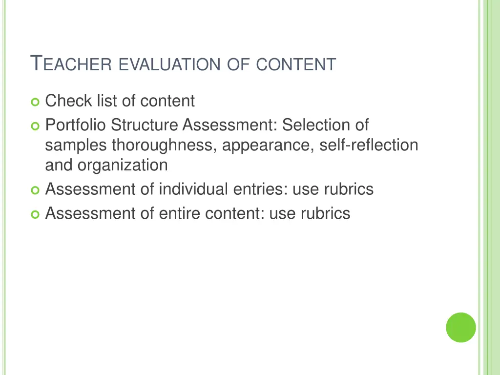 t eacher evaluation of content