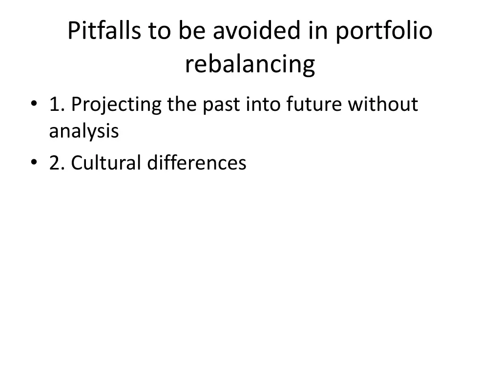 pitfalls to be avoided in portfolio rebalancing