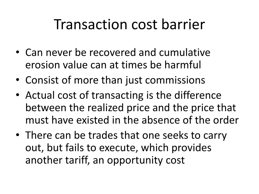 transaction cost barrier