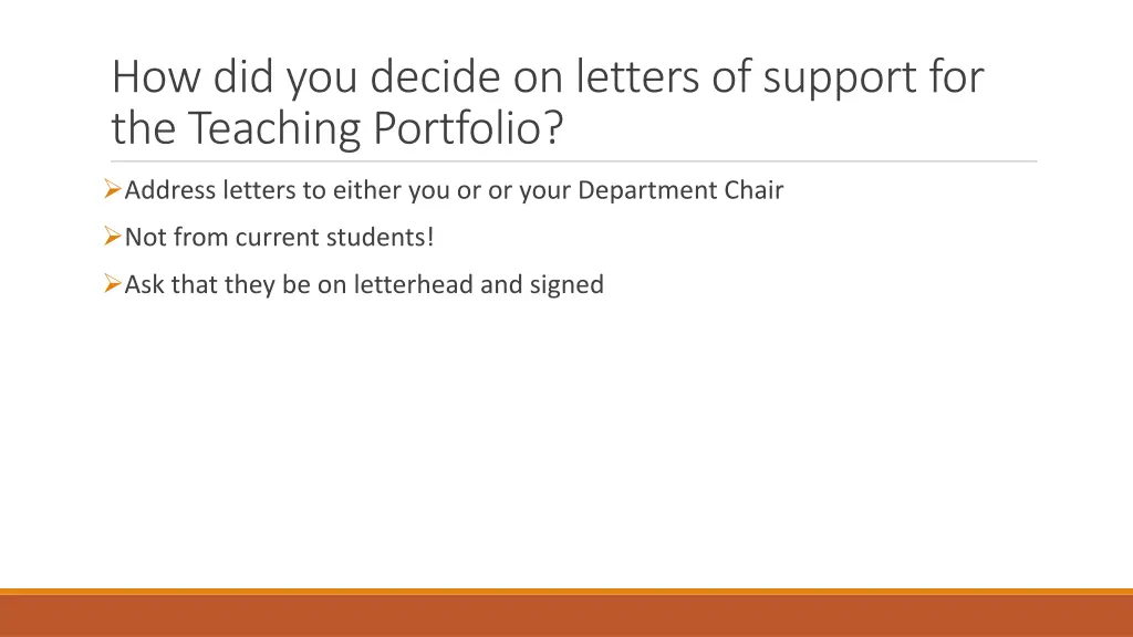 how did you decide on letters of support 1