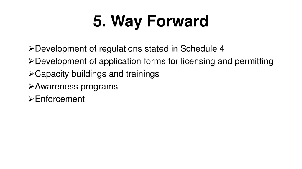 5 way forward