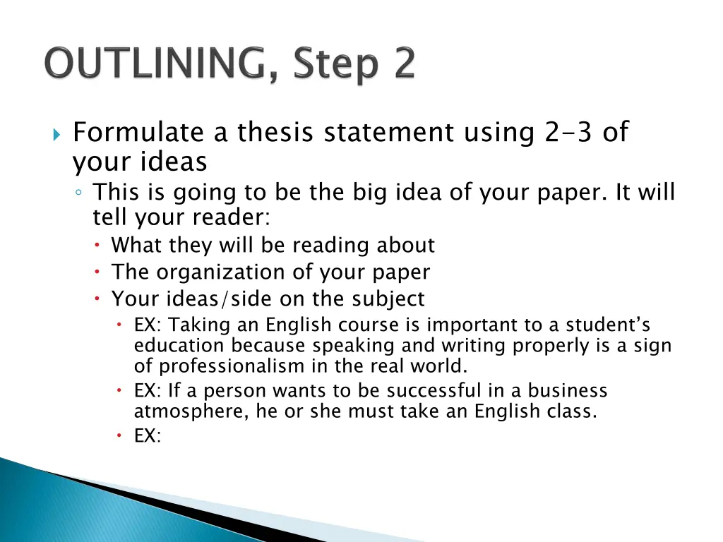 formulate a thesis statement using 2 3 of your