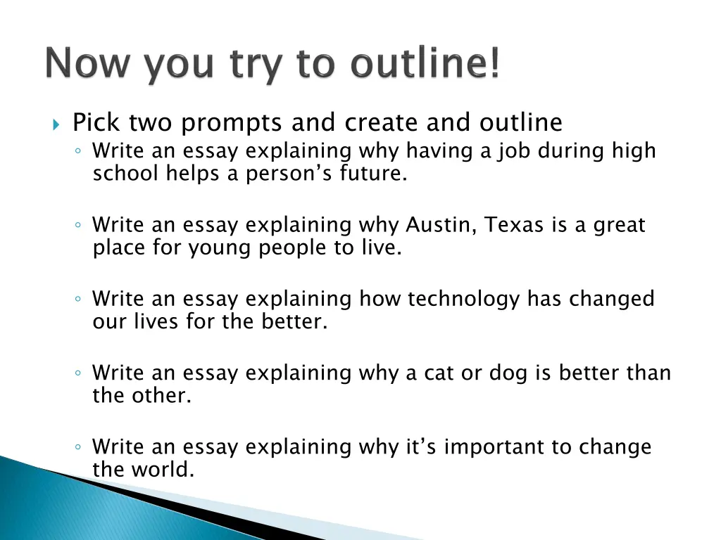 pick two prompts and create and outline write