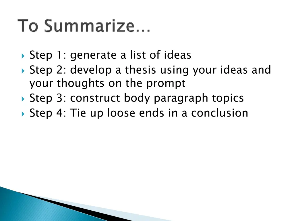 step 1 generate a list of ideas step 2 develop