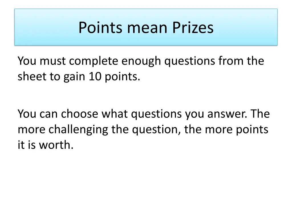 points mean prizes